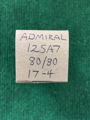 Admiral 12SA7 Vacuum Tube * Tested 80/80