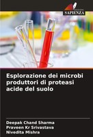 Deepak Chand Sharma (U. A.) | Esplorazione Dei Microbi Produttori Di Proteasi...