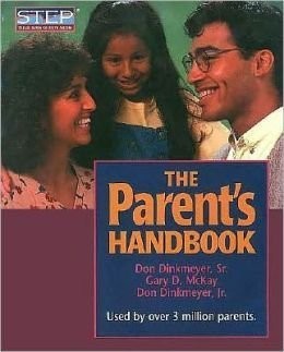The Parent's Handbook: Systematic Training for Effective Parenting (Step)