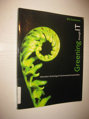 Greening through IT: Information Technology for Environmental Sustainability