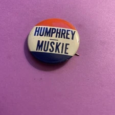 1968  Humphrey Muskie Presidential Campaign Pinback Button