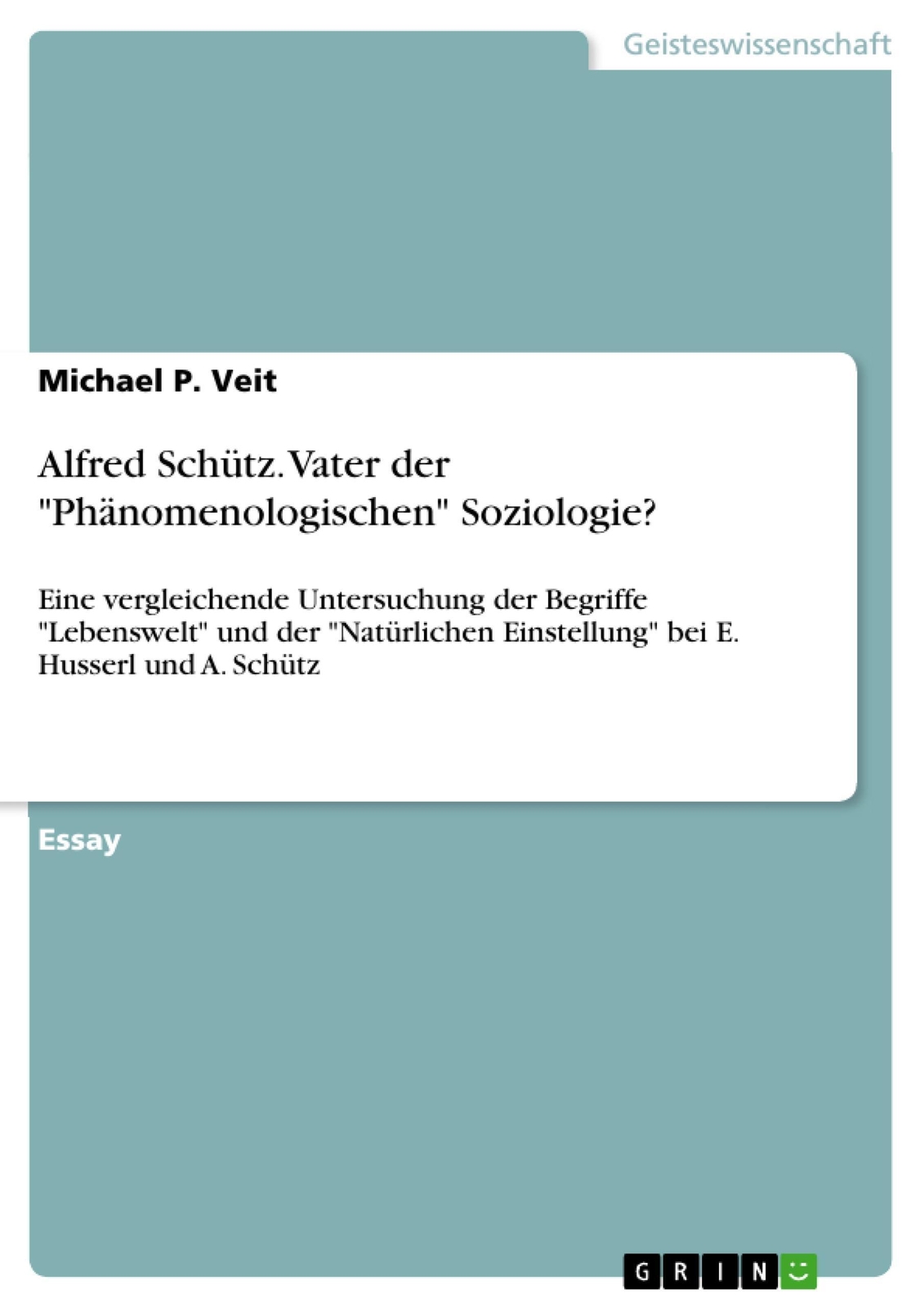 Thumbnail - Alfred Schütz. Vater Der Phänomenologischen Soziologie? | Michael P.