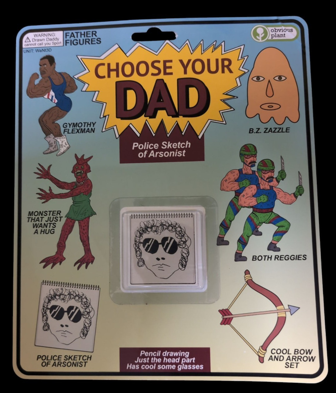 Obvious Plant Choose Your Dad Police Sketch of Arsonist Designer Art
