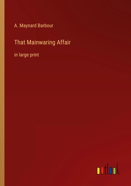 A. Maynard Barbour | That Mainwaring Affair | Taschenbuch | Englisch (2022)-image