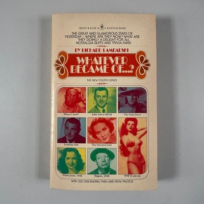 Whatever Became Of...? Richard Lamparski 1975 Fourth Series Bantam Book