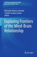 Alexander Moreira-Almeida (U. A.) | Exploring Frontiers Of The Mind-Brain...