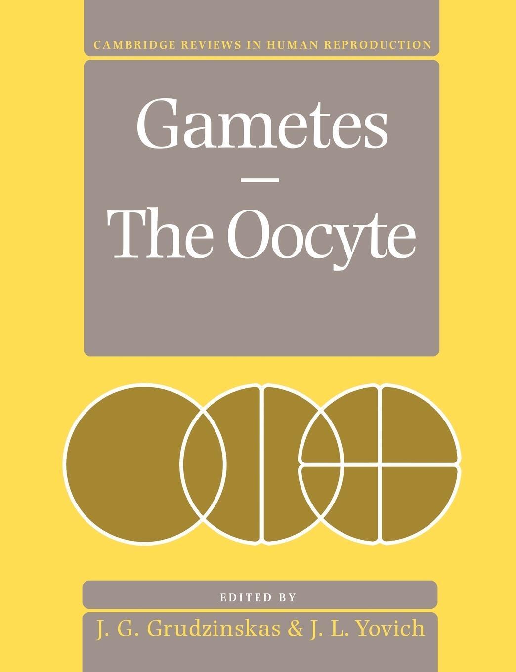 Thumbnail - Grudzinskas | Gametes - The Oocyte | Taschenbuch | Englisch (2004) |