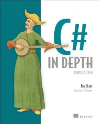C# in Depth, 3rd Edition - Paperback By Skeet, Jon - VERY GOOD