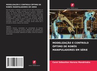 Carol SéBastien Harena Mandrindra | ModelizaÇÃO E Controlo ÓPtimo De RobÔS...