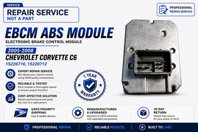 05-08 CHEVROLET Corvette C6 EBCM ABS MODULE 15220710, 15220712 *REPAIR SERVICE*