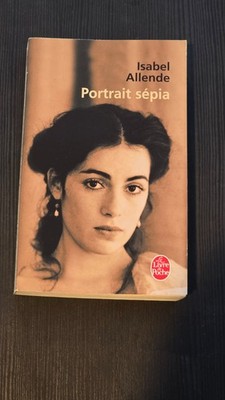 Portrait Sepia - Isabel Allende (Livre de Poche)