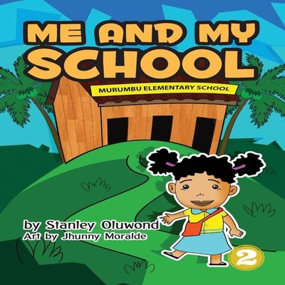 Me And My School Stanley Oluwond Paperback Library for All