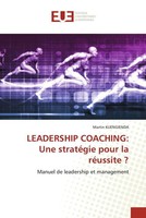 Martin Kuengienda | Leadership Coaching: Une StratéGie Pour La RéUssite ? | Buch