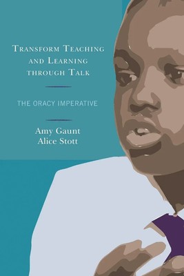 Transform Teaching and Learning through Talk | The Oracy Imperative | Englisch