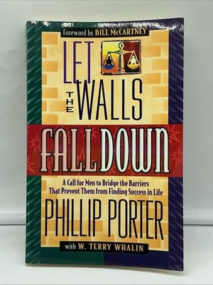 Let the Wall Fall Down by Phillip Porter - FREE SHIPPING