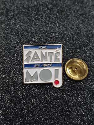 Pin's Pins Pin Enamel 47 Association  ''MA SANTÉ PAS SANS MOI'' 