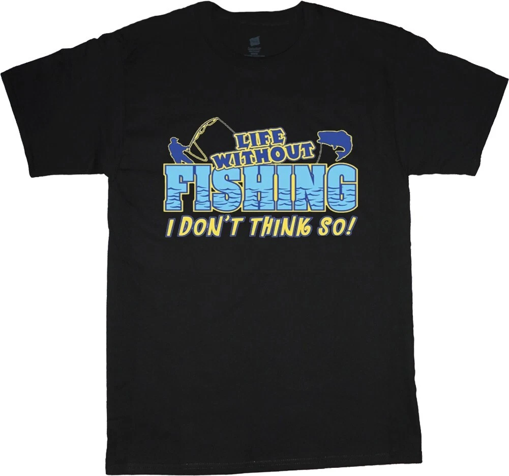 Big and Tall T-shirt Funny Fishing T-shirt Fishing Gifts Mens Shirts Clothing