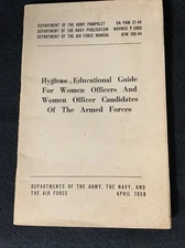 Hygiene Guide Women Officer 1958-Army Air Force Navy PAM 21-44 P-5060 AFM 160-44