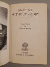Marshal Without Glory Ewan Butler And Gordon Young 1951 Hodder And Stoughton 1st