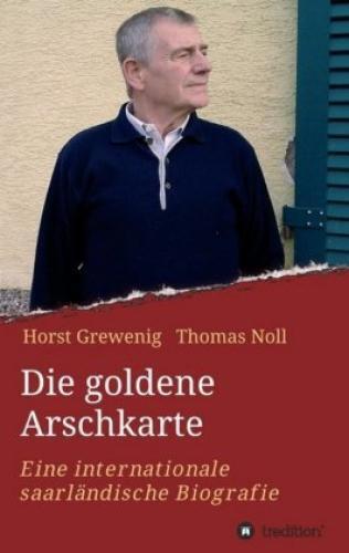 Die goldene Arschkarte Eine internationale saarländische Biografie 3704 - Picture 1 of 1