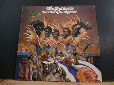 STYLISTICS   Let's Put It All Together  LP  1974 UK 1st press  Philly soul  EX !