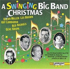 A Swinging Big Band Christmas - Audio CD By Glenn Miller - VERY GOOD