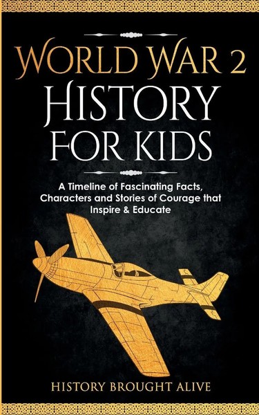 World War 2 History For Kids | History Brought Alive | Taschenbuch | Englisch-image