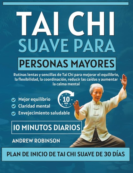Tai Chi Suave Para Personas Mayores: Rutinas Lentas Y Sencillas De Tai Chi Para-image