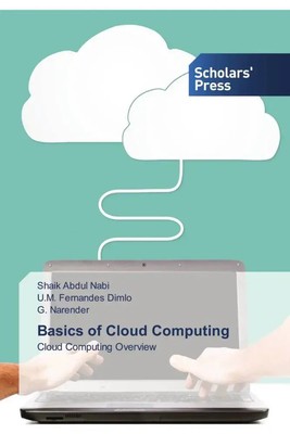 Basics of Cloud Computing | Cloud Computing Overview | Shaik Abdul Nabi (u. a.)