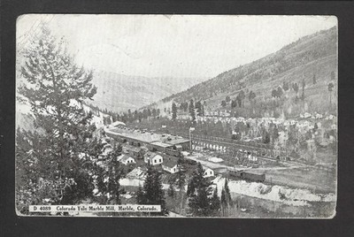 Marble Colorado CO 1910 Colorado Yule Marble Mill, Marble Mining & Company Homes