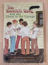MARY BLOUNT CHRISTIAN. THE GOOSEHILL GANG AND THE GHOST IN THE GARAGE. PICTURE