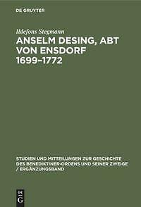 Anselm Desing, Abt von Ensdorf 1699¿1772 | Buch | 9783486759785