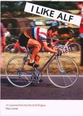 I Like Alf | 14 lessons from the life of Alf Engers | Paul Jones | Englisch