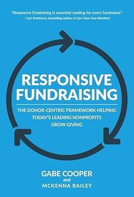 Responsive Fundraising: The donor-centric framework helping to...