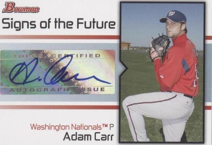 2008 Bowman - Adam Carr #SOF-AC - 1 of 1