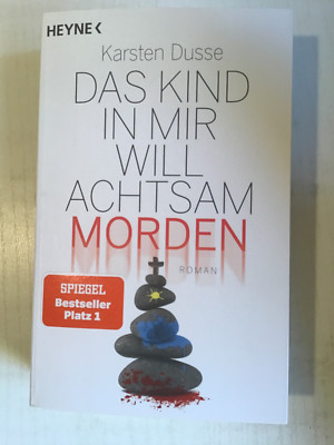 Das Kind in mir will achtsam morden Karsten Dusse (2020) Buch gebraucht