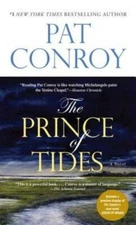 The Prince of Tides: A Novel - Mass Market Paperback By Conroy, Pat - GOOD