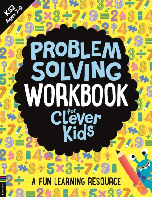Problem Solving Workbook for Clever Kids® by Kirstin  Swanson (Paperback Book)