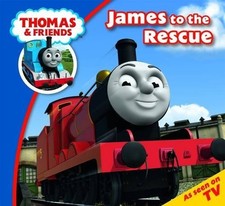 Thomas & Friends : James to the Rescue (PAPERBACK 2012) ILLUSTRATED BRAND NEW