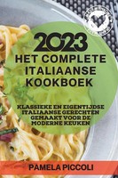 Pamela Piccoli | Het Complete Italiaanse Kookboek 2023 | Taschenbuch (2022)