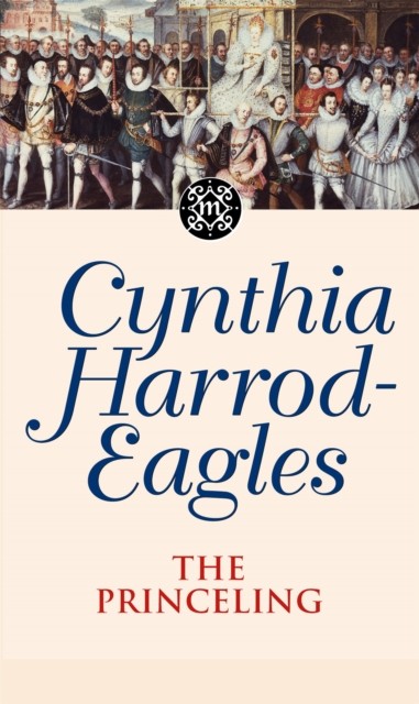 The Princeling by Cynthia Harrod-Eagles (Paperback Book)