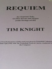 REQUIEM by TIM KNIGHT. sheet music. Currently out of print.