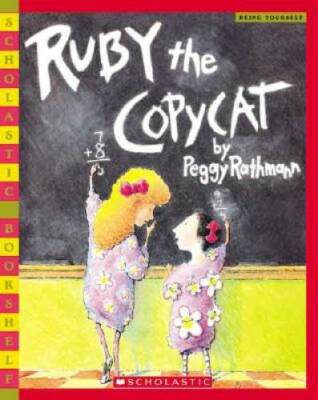 Ruby the Copycat - Paperback By Rathmann, Margaret - GOOD