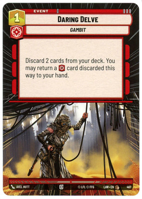 Daring Delve (Hyperspace) - 467 - A Lawless Time LAW - SWU - NM/M