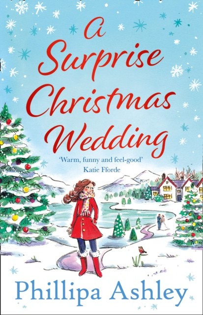 A Surprise Christmas Wedding by Phillipa Ashley (Paperback Book)