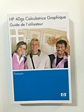 GUIDA/GUIDE DE L'UTILISATEUR MANUALE USO CALCOLATRICE GRAFICA HP40gs IN FRANCESE