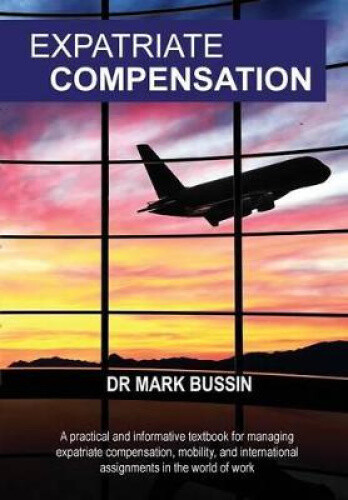 Thumbnail - Expatriate Compensation By Bussin, Mark