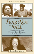 Fear Not the Fall: Fannie Lou Hamer: This Little Light (Conecuh) - ACCEPTABLE