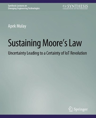Sustaining Moores Law - 9783031008979