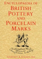 Encyclopedia Of British Pottery And Porcelain ... by Godden, Geoffrey A Hardback